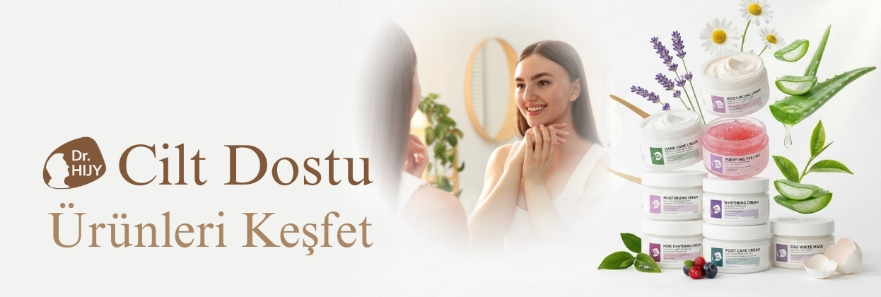Cilt Dostu Ürünler